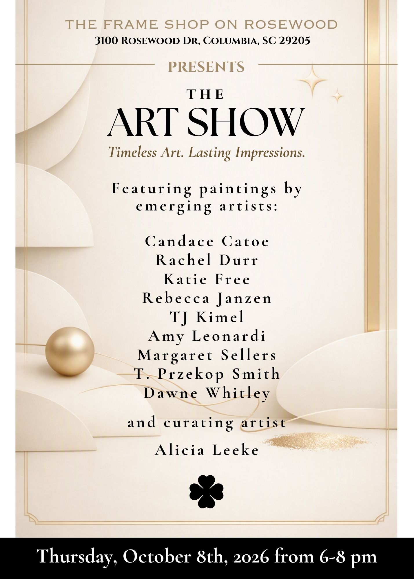 Invitation for THE Art Show: Timeless art, Lasting Impressions. 