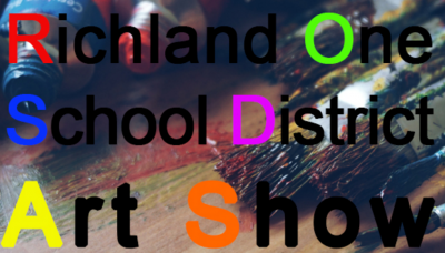 Richland One School District Art Show