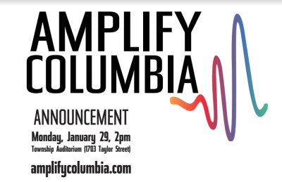 Announcement - Amplify: A Cultural Plan for the Columbia Area