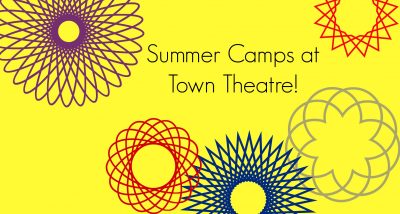 Triple Threat Camp at Town Theatre