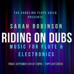 The Carolina Flute Guild presents: Riding on Dubs - POSTPONED Date TBA
