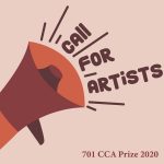 CALL FOR ARTISTS:  701 CCA Prize 2020