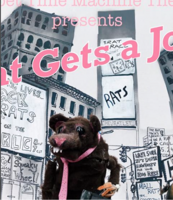Puppet Time Machine Theatre Presents "Rat Gets a Job"