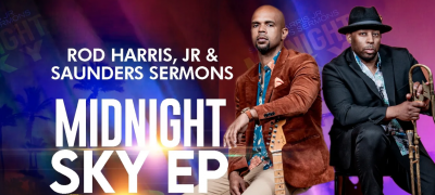 Rod Harris Jr & Saunders Sermons Live! An Evening of Jazzy Grooves 2