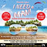 I Need A Man - Hilarious Interactive Dinner Theatre