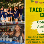 Columbia Taco & Tequila Bar Crawl: 6th Annual