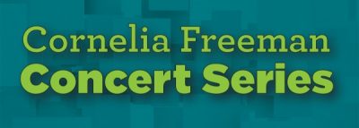 Cornelia Freeman Concert Series